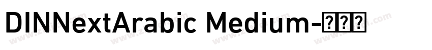 DINNextArabic Medium字体转换